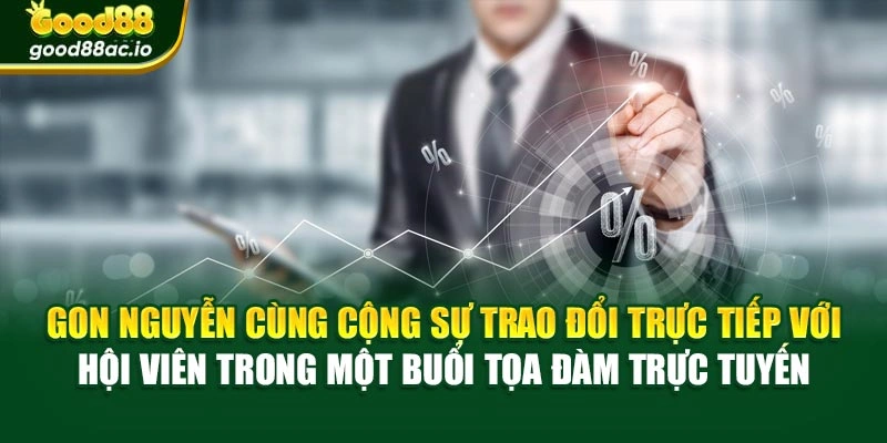 Gon Nguyễn cùng cộng sự trao đổi trực tiếp với hội viên trong một buổi tọa đàm trực tuyến
