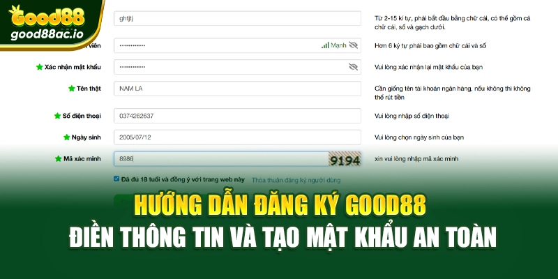 Hướng dẫn đăng ký Good88 điền thông tin và tạo mật khẩu an toàn